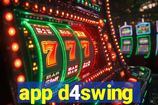 app d4swing